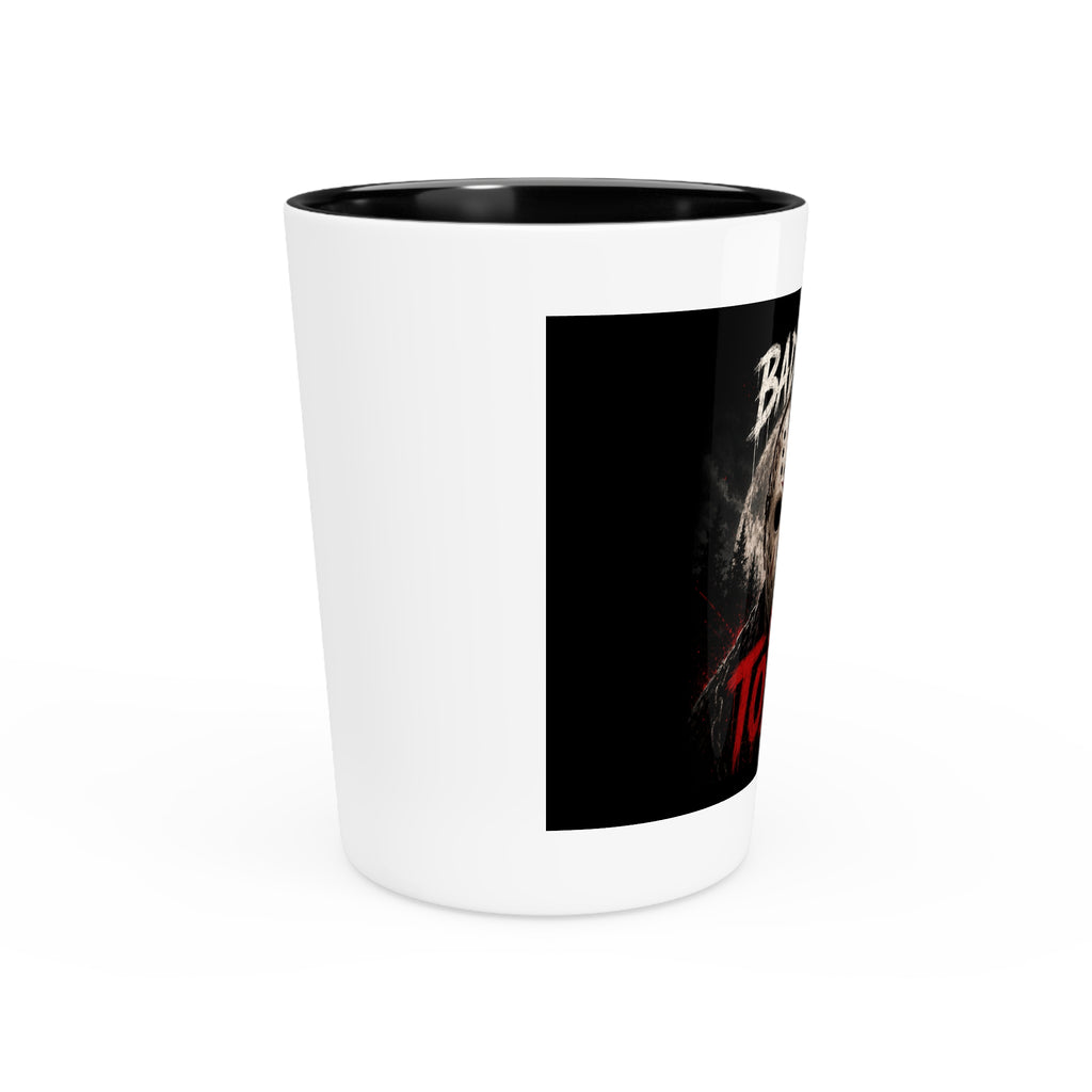 Bad Luck Is Today Horror Shot Glass — Jason Masked Killer Party Shooter, Halloween Gift