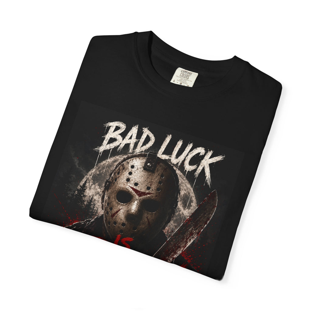 Bad Luck Is Today Horror Jason Mask T-Shirt